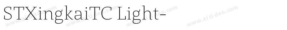 STXingkaiTC Light字体转换